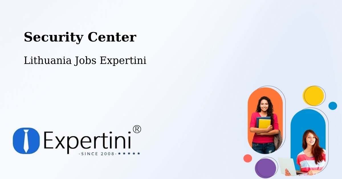 Security & Compliance – Žagarė - Lithuania Jobs Expertini